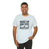 Wake Up Drink Coffee Repeat T‑Shirt