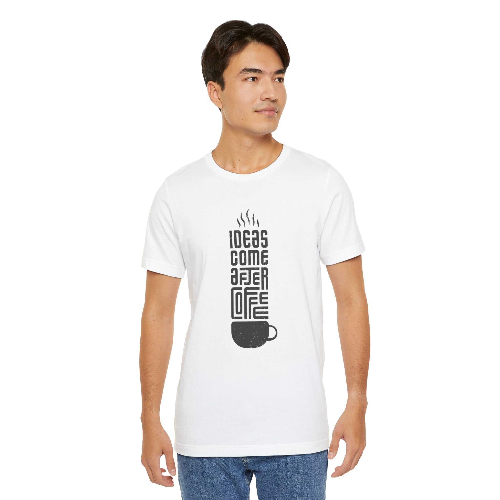 Ideas Come After Coffee T‑Shirt
