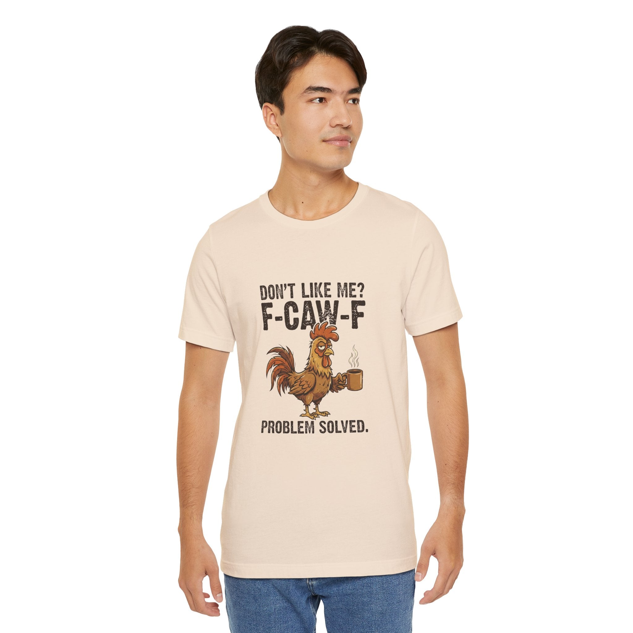 Don't Like Me  Humorous Coffee Tee