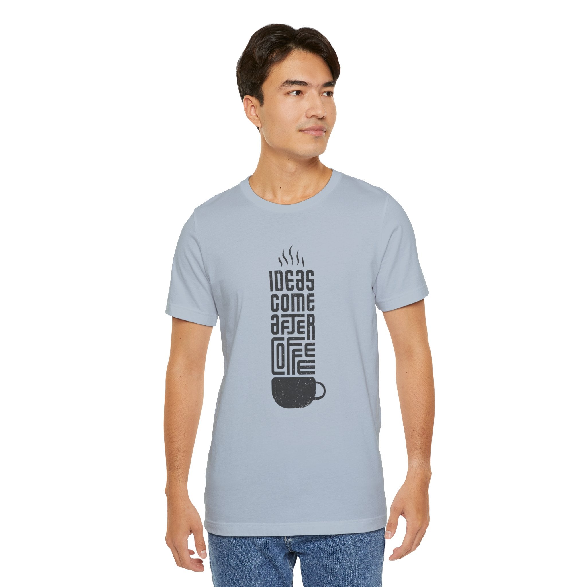 Ideas Come After Coffee T‑Shirt