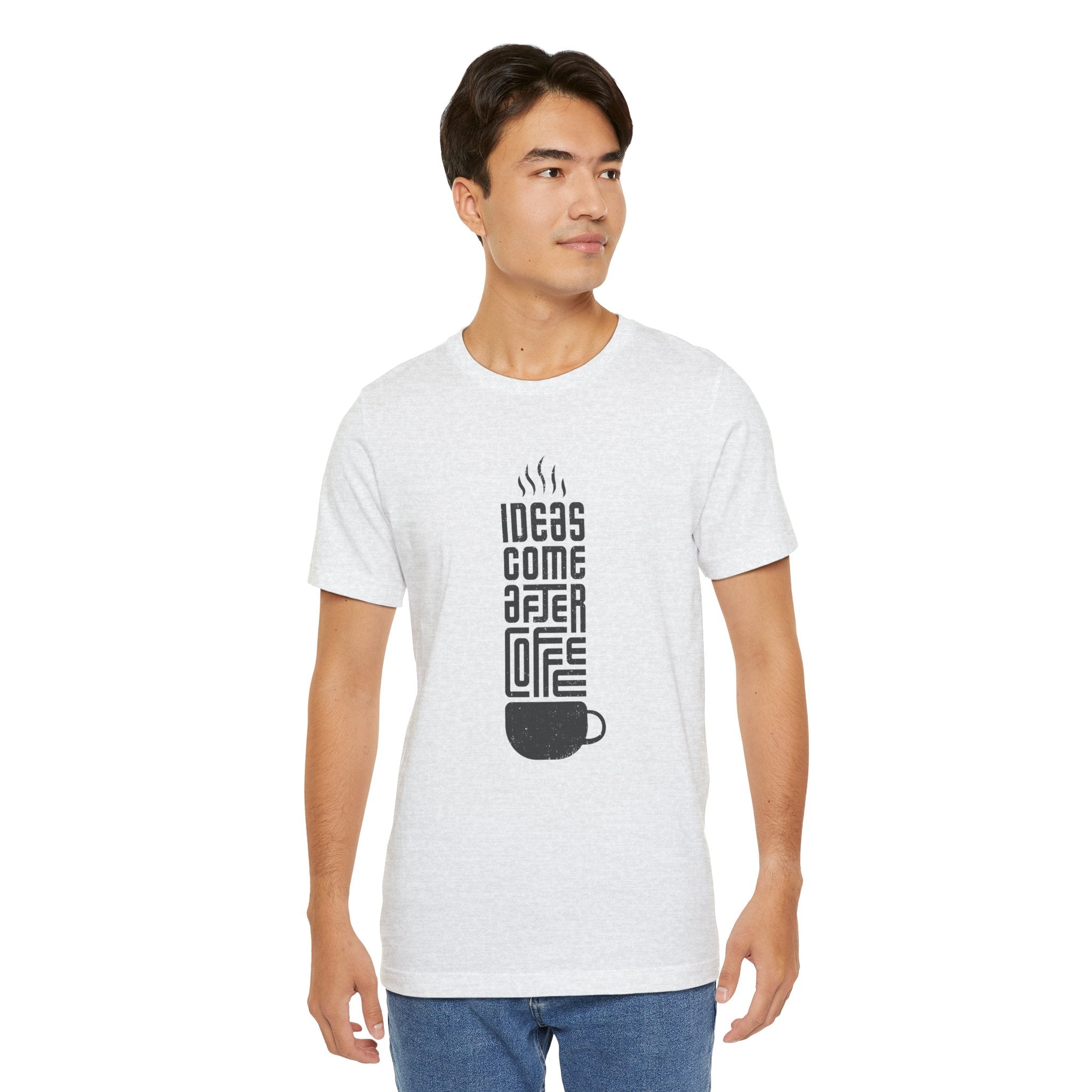 Ideas Come After Coffee T‑Shirt