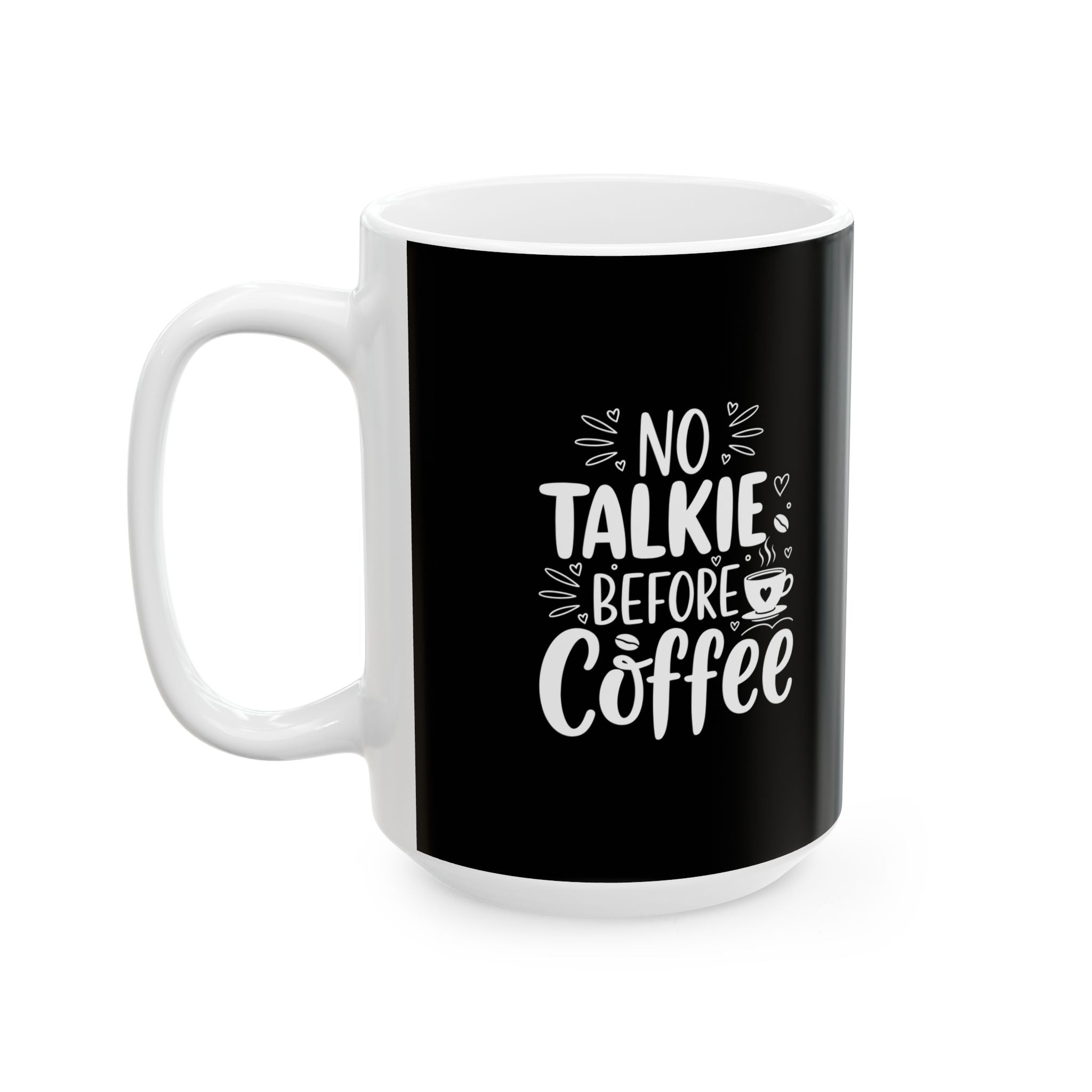 No Talking Before Coffee Mug Printify