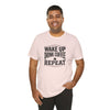 Wake Up Drink Coffee Repeat T‑Shirt