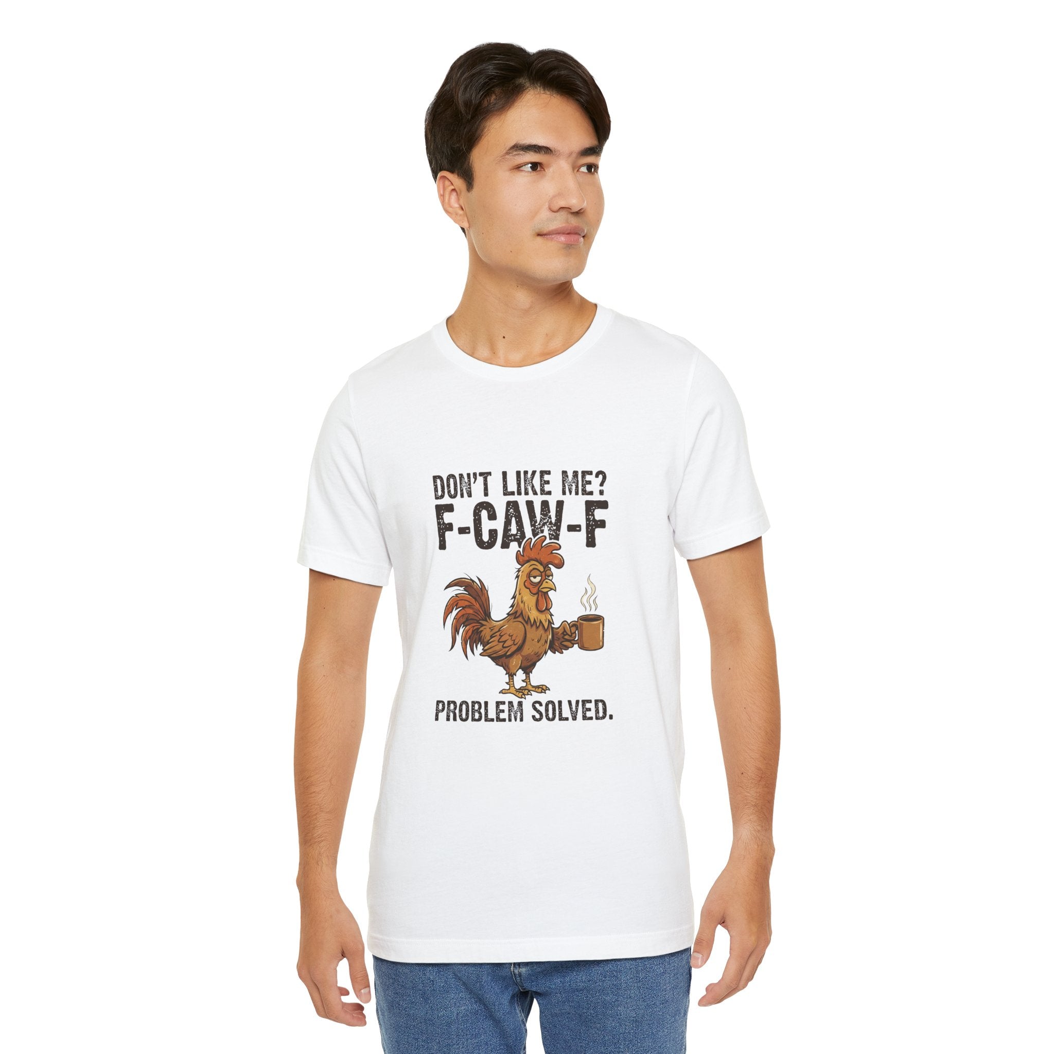 Don't Like Me  Humorous Coffee Tee